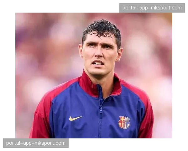 巴萨伤病报告:克里斯滕森复出,球队后场出球能力预计提升 巴萨伤病报告:克里斯滕森复出,球队后场出球能力预计提升